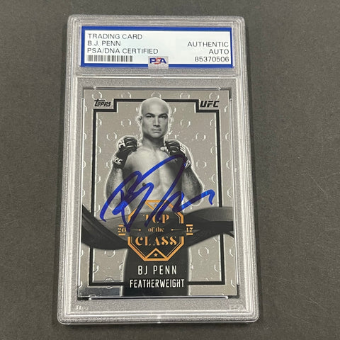 2017 Topps #TC-BP BJ Penn Signed Card AUTO PSA Slabbed UFC