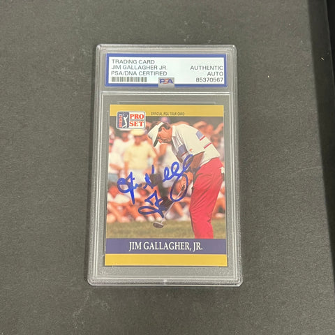 1990 PGA Tour Pro Set #44 Jim Gallagher Jr. Signed Card PSA/DNA Autographed Slabbed Golf