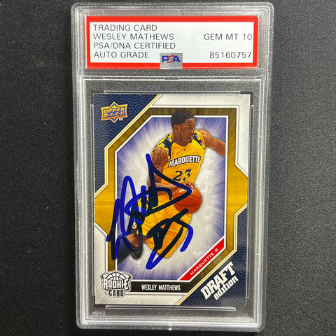 2009-10 Upper Deck Draft Edition #68 Wesley Matthews Signed Card AUTO 10 PSA Slabbed Marquette