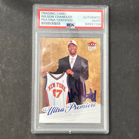 2007-08 NBA Fleer Ultra #210 WILSON CHANDLER Signed Card AUTO PSA Slabbed Knicks