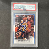 2007-08 Fleer #45 Brendan Haywood Signed Card AUTO PSA Slabbed Wizards