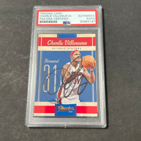 2010-11 Panini Classics #83 Charlie Villanueva Signed Card AUTO PSA/DNA Slabbed Pistons