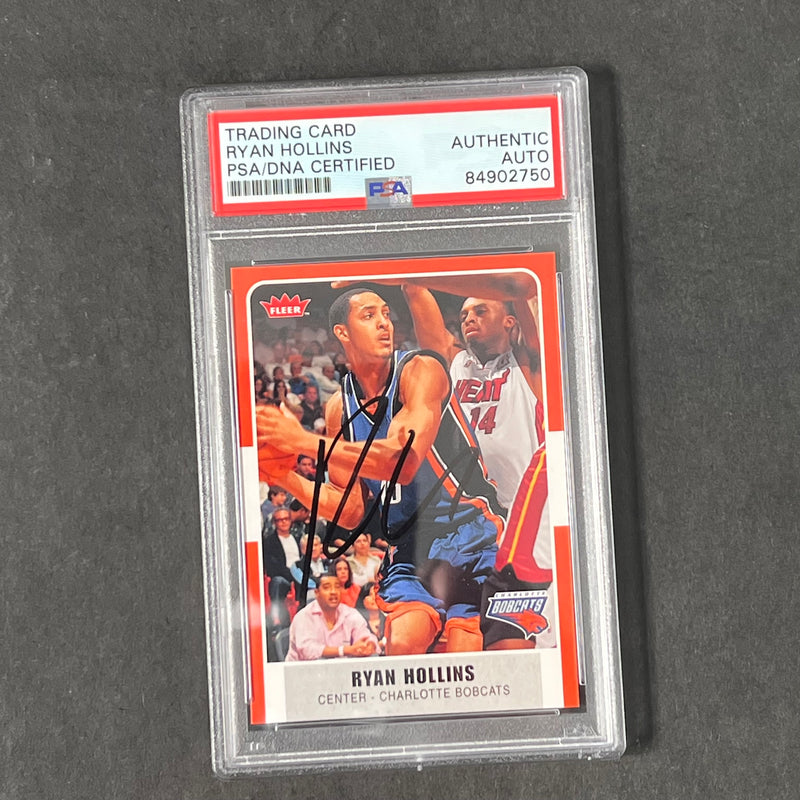 2006 Fleer #73 Ryan Hollins Signed Card AUTO PSA Slabbed RC Bobcats