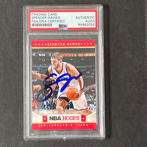 2012-13 NBA Hoops #28 Spencer Hawes Signed Card AUTO PSA/DNA Slabbed 76ers