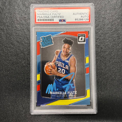 2017-18 Panini Donruss Optic #200 MARKELLE FULTZ Signed Card AUTO PSA Slabbed Sixers