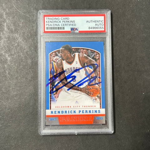 2012-13 Panini Basketball #91 Kendrick Perkins Signed Card AUTO PSA/DNA Slabbed Thunder