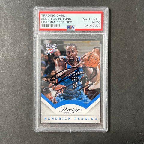 2013-14 Panini Prestige #1 Kendrick Perkins Signed Card AUTO PSA/DNA Slabbed Thunder