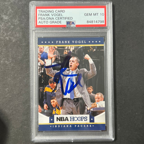 2012-13 NBA Hoops #100 Frank Vogel Signed Card AUTO 10 PSA Slabbed Pacers