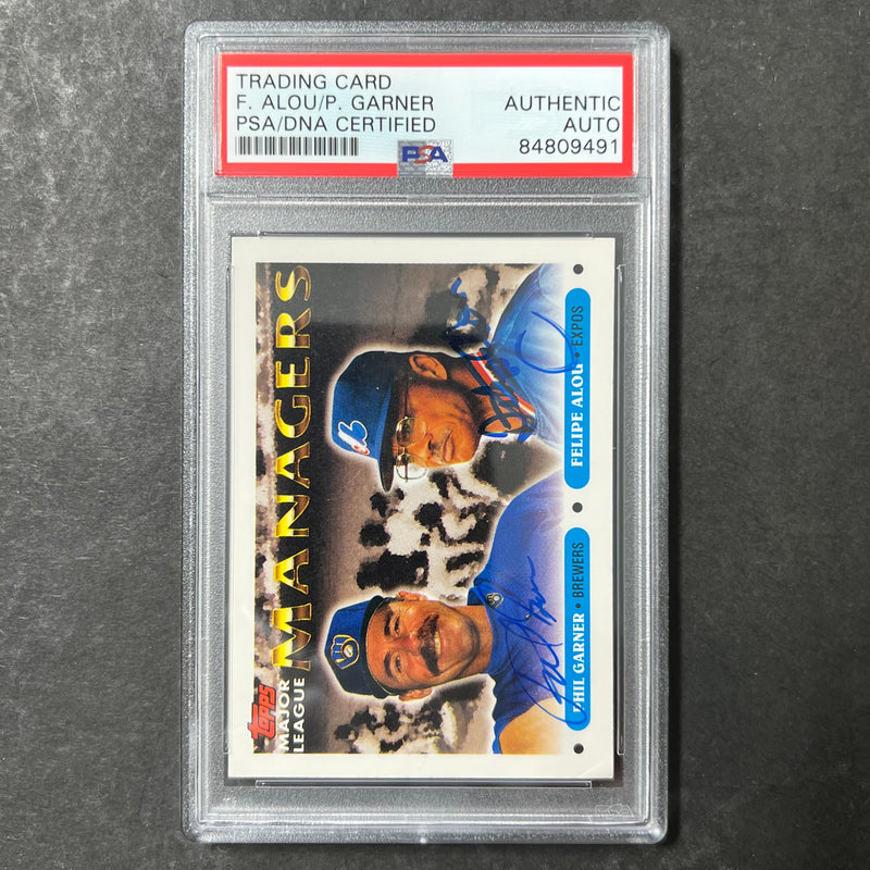 1993 Topps Managers #508 Felipe Alou/Phil Garner Signed Card AUTO PSA Slabbed Rangers/Brewers