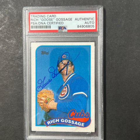 1989 Topps #415 Rich "Goose" Gossage Signed Card AUTO PSA Slabbed Cubs