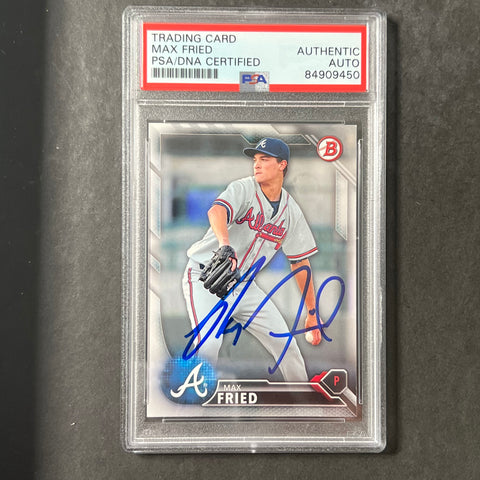 2015 Topps Bowman #BP-113 Max Fried Signed Card PSA AUTO Slabbed Braves