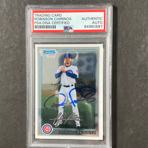 2010 First Bowman Chrome #BCP213 Robinson Chirinos Signed Card AUTO PSA Slabbed Cubs