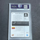 2011-12 SP Authentic #40 Donatas Motiejunas Signed Card AUTO PSA Slabbed Lithuania