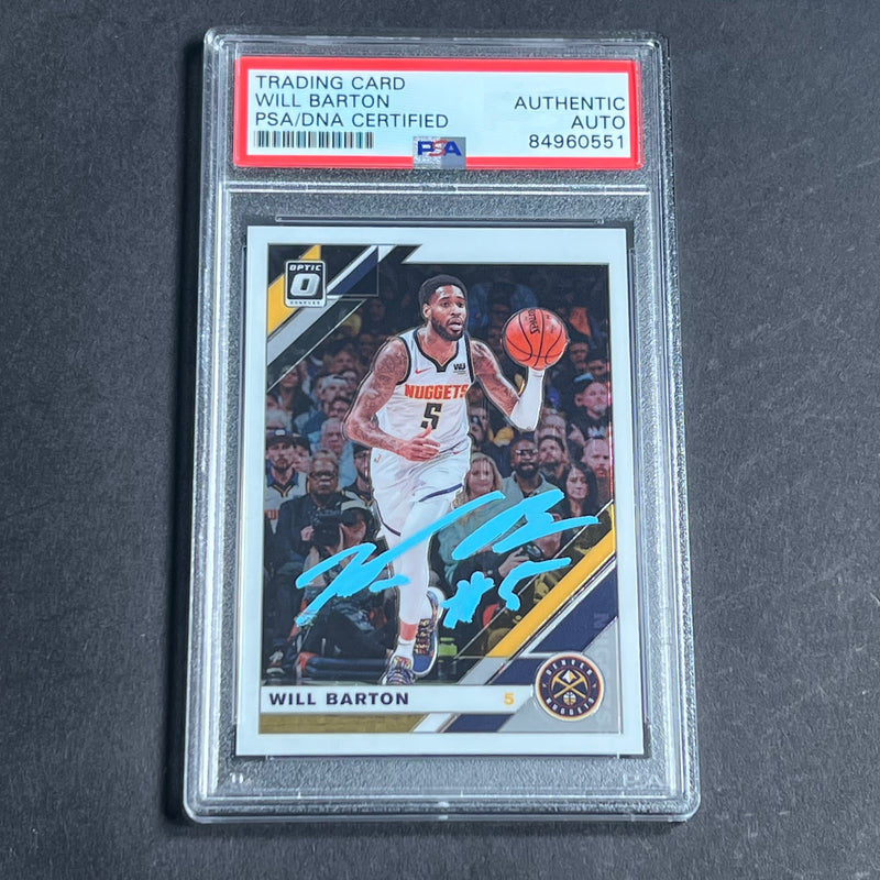 2019-20 Donruss Optic #76 Will Barton Signed Card AUTO PSA Slabbed Nuggets