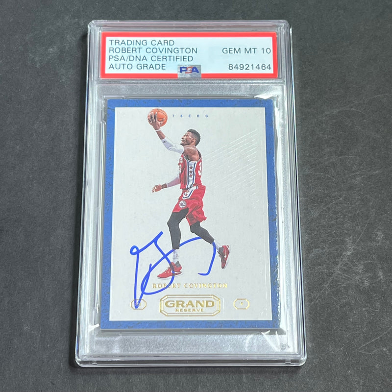 2016-17 Panini Grand Reserves #92 Robert Covington Signed Card AUTO 10 PSA Slabbed 76ers