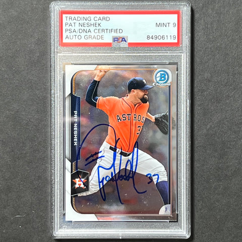 2015 Bowman Chrome #69 Pat Neshek Signed Card PSA Slabbed Auto Grade 9 Astros