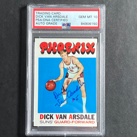 1971-72 Basketball Card #85 Dick Van Arsdale Signed AUTO 10 PSA Slabbed Suns