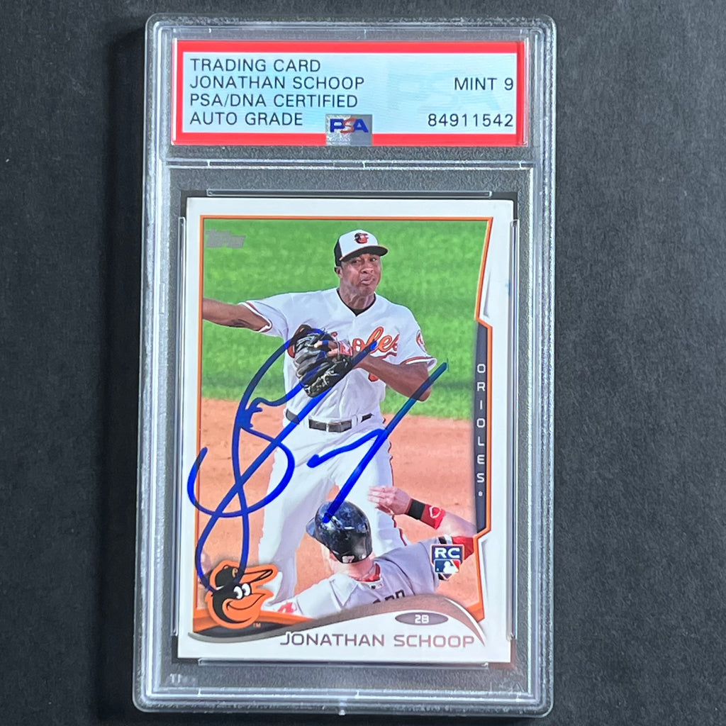 2014 Topps Baseball #83 JONATHAN SCHOOP Signed Card PSA Slabbed Auto Grade 9 Orioles 2014 Topps Baseball #83 JONATHAN SCHOOP Signed Card PSA Slabbed Auto Grade 9 Orioles