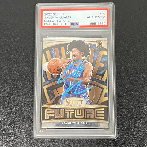 2022-2023 Panini Select Future #20 Jalen Williams Signed Card PSA AUTO Slabbed Thunder RC