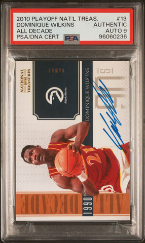 2010 Playoff National Treasures All Decade Dominique Wilkins #13 Signed Card AUTO 9 PSA Slabbed Hawks