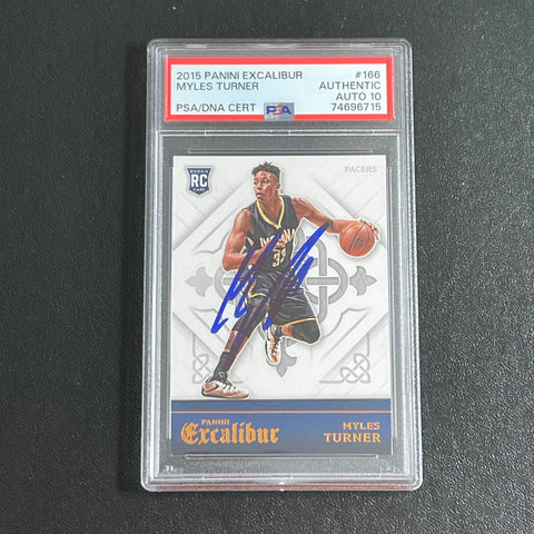 2015 Panini Excalibur #166 Myles Turner Signed Card AUTO 10 PSA Slabbed RC Pacers