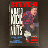 Steve-O Signed Book PSA/DNA Autographed A Hard Kick in the Nuts