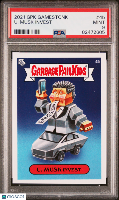 2021 Garbage Pail Kids Gamestonk #4b U. Musk Invest PSA 9 Slabbed
