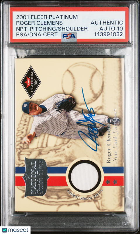 2001 Fleer Platinum National Patch Roger Clemens Signed Card Auto 10 PSA Yankees