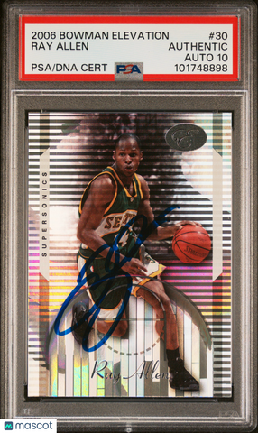 2006 Bowman Elevation #30 Ray Allen PSA A Auto 10