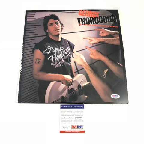 George Thorogood and the Destroyers Signed Born to be Bad LP Vinyl PSA/DNA Album Autographed