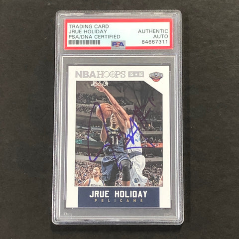 2015-16 NBA HOOPS #12 Jrue Holiday Signed Card AUTO PSA Slabbed Pelicans