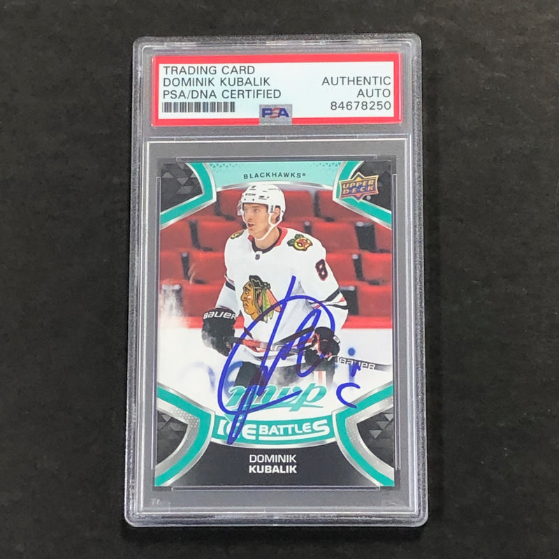 2021-22 Ice Battles Upper Deck #197 Dominik Kubalik Signed Card AUTO PSA slabbed Blackhawks