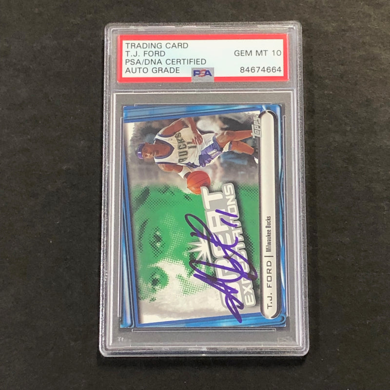2003 Topps Great Expectations #GE-TJF TJ Ford Signed Card Auto 10 PSA/DNA Slabbed Bucks