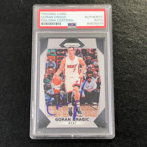 2017-18 Panini Prizm #53 Goran Dragic Signed Card AUTO PSA/DNA Slabbed Heat