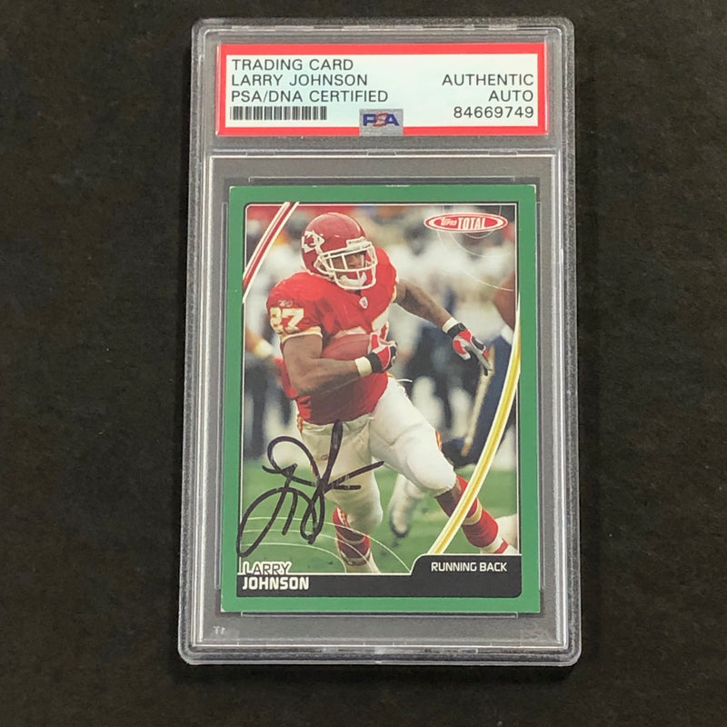 2007 Topps Total #308 Larry Johnson signed Card Slabbed PSA/DNA Kansas City Chiefs Autographed