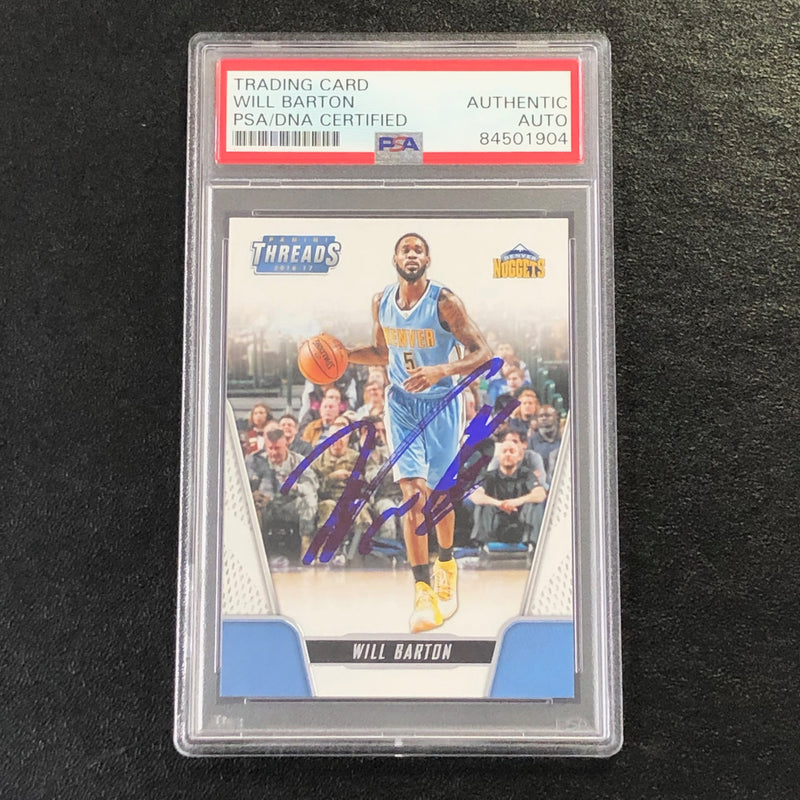 2016-17 Panini Threads #17 Will Barton Signed Card AUTO PSA Slabbed Nuggets