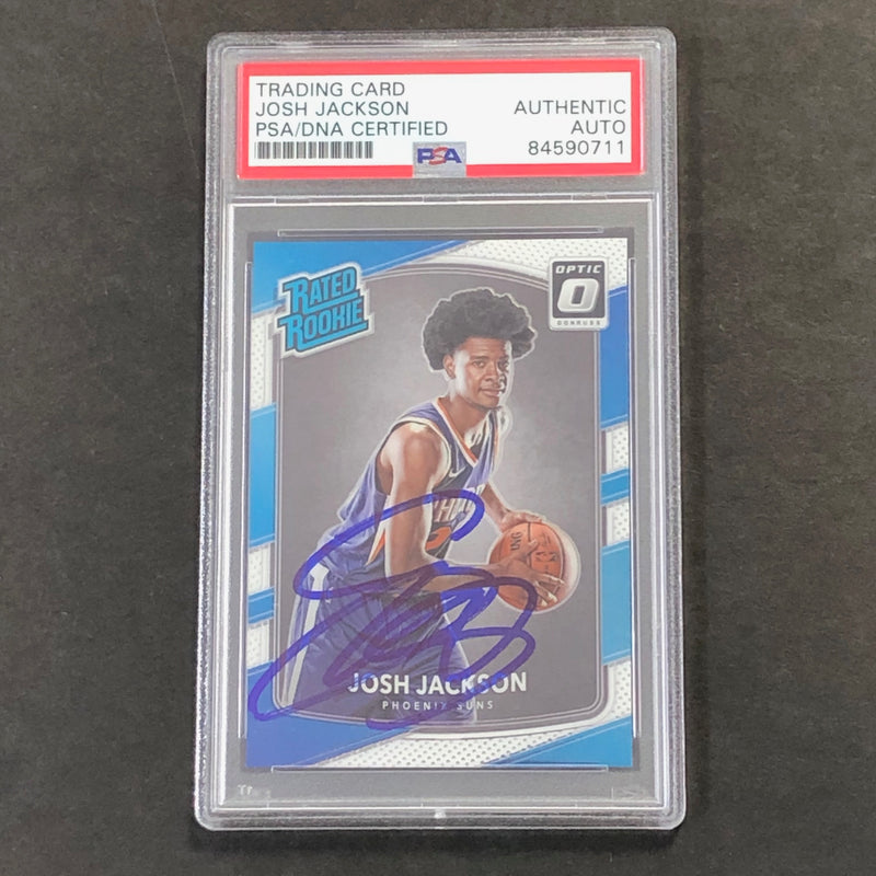 2017-18 Donruss Optic Rated Rookie #197 Josh Jackson Signed Rookie Card AUTO PSA Slabbed RC Suns