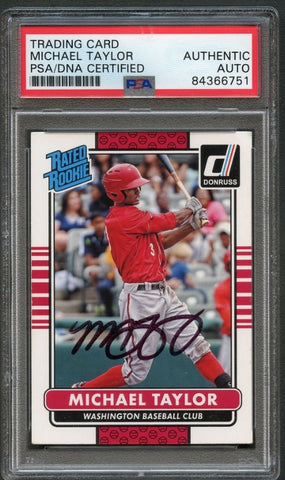 2015 Donruss Rated Rookie #38 Michael Taylor Signed Rookie Card PSA Slabbed Auto RC Nationals
