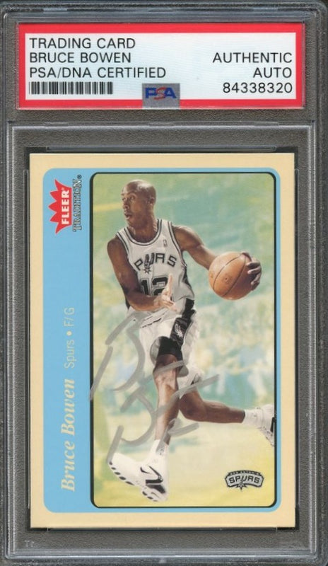 2004-05 Fleer Tradition #148 Bruce Bowen Signed Card AUTO PSA Slabbed Spurs