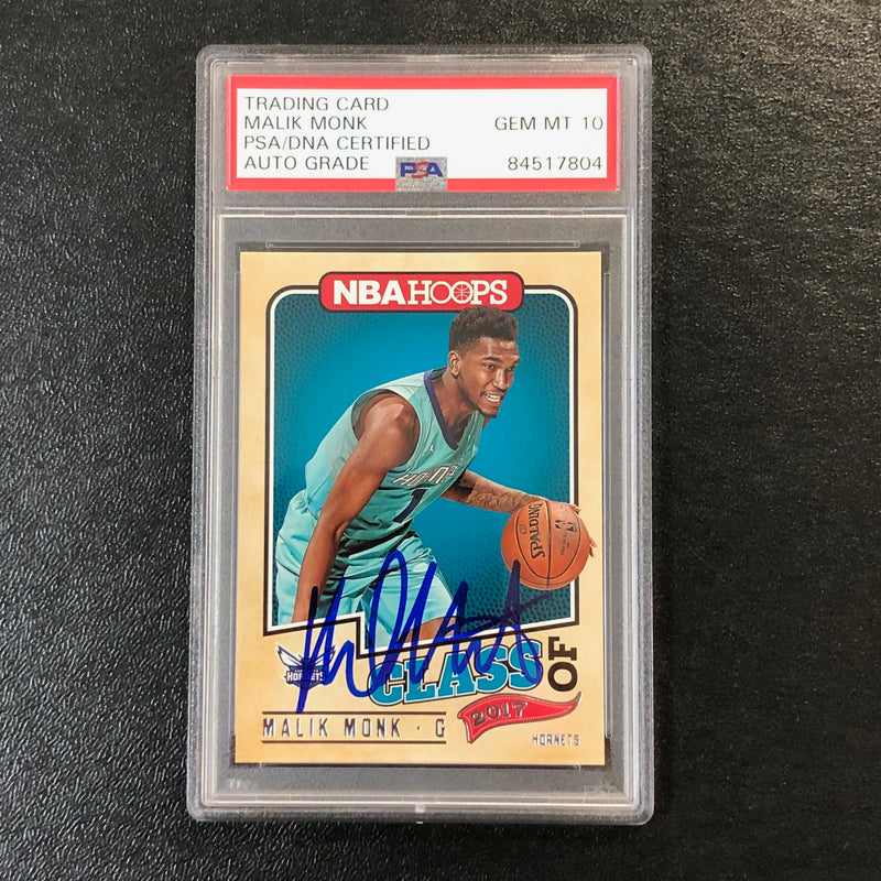2017-18 NBA Hoops Class of 2017 #11 Malik Monk Signed Card AUTO 10 PSA/DNA Slabbed Hornets