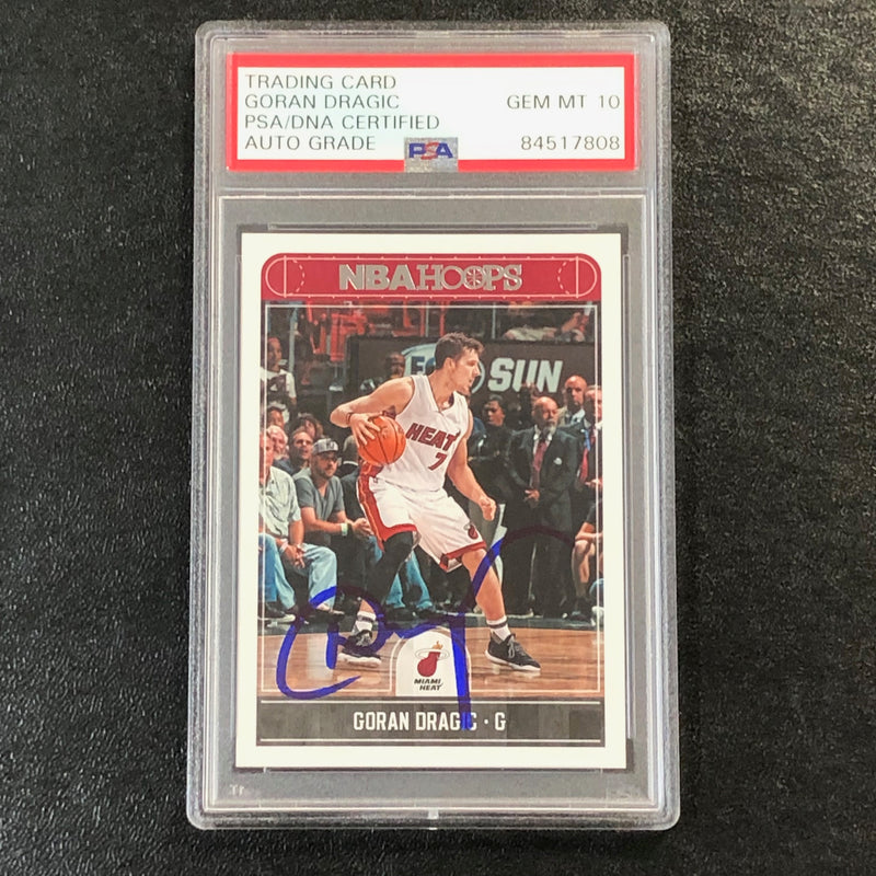 2017-18 NBA Hoops #67 Goran Dragic Signed Card AUTO 10 PSA/DNA Slabbed Heat