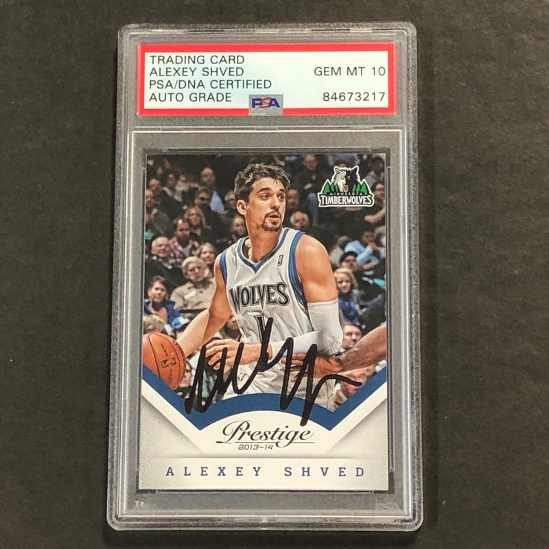 2013-14 Panini Prestige #155 Alexey Shved Signed Card AUTO 10 PSA Slabbed Timberwolves