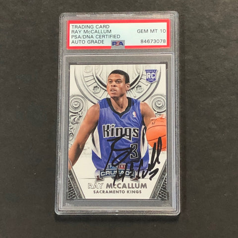 2013-14 Panini Crusade #143 Ray McCallum Signed Card Auto 10 PSA Slabbed RC Kings