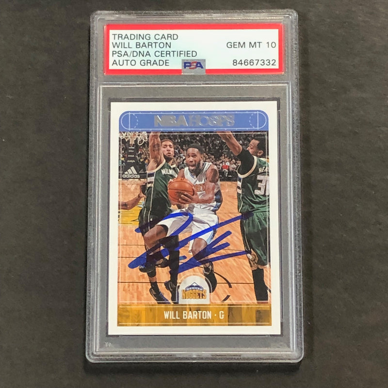 2017-18 NBA Hoops #147 Will Barton signed Auto GRADE 10 Card PSA/DNA Slabbed