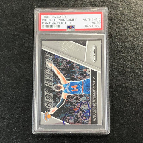 2017-18 Panini Prizm Get Hyped #GH-WH Willy Hernangomez Signed Card AUTO PSA Slabbed Knicks