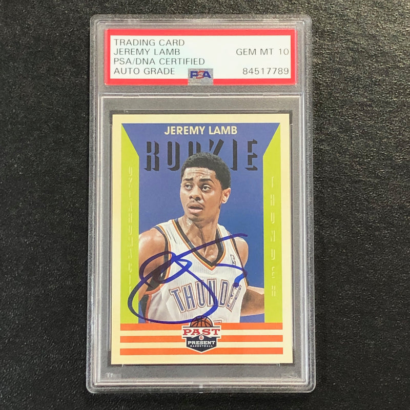 2012-13 Panini Past & Present #223 Jeremy Lamb Signed Card AUTO 10 PSA Slabbed RC Thunder