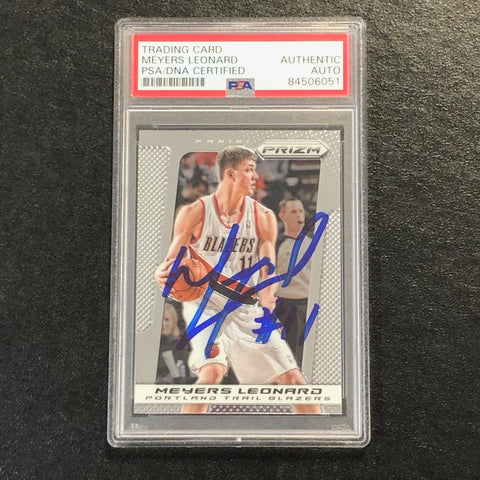 2013-14 Panini Prizm #165 Meyers Leonard Signed Card AUTO PSA Slabbed Trail Blazers