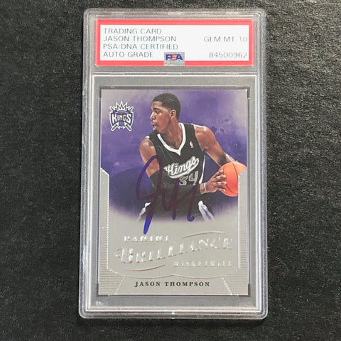 2012-13 Panini Brilliance #174 Jason Thompson Signed Card AUTO 10 PSA Slabbed Kings