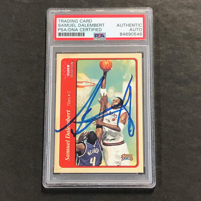 2004-05 Fleer Tradition Basketball #109 Samuel Dalembert Signed Card AUTO PSA Slabbed 76ers