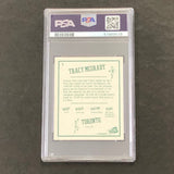 1997 Press Pass Retroactive #9 Tracy McGrady Signed Card AUTO 10 PSA/DNA Slabbed Raptors